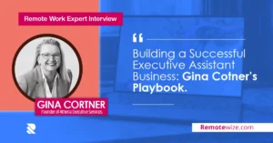 Building a Successful Executive Assistant Business: Gina Cotner’s Playbook