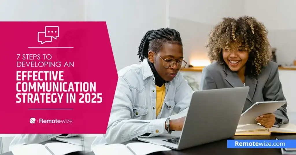 7 Steps to Developing An Effective Communication Strategy in 2025 Communication Strategy
